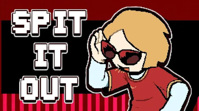 SPIT IT OUT